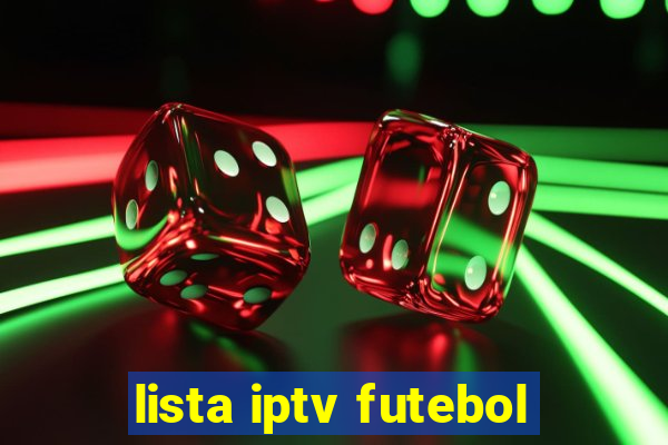 lista iptv futebol